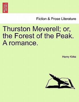 portada thurston meverell; or, the forest of the peak. a romance. (en Inglés)