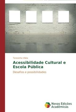 portada Acessibilidade Cultural e Escola Pública: Desafios e possibilidades