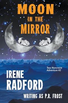 portada Moon in the Mirror (Tess Noncoire Adventures) (en Inglés)