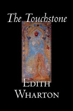 portada The Touchstone by Edith Wharton, Fiction, Literary, Classics