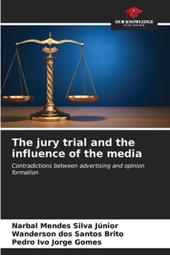 portada The jury trial and the influence of the media (en Inglés)