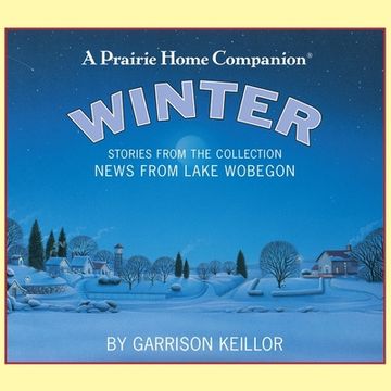 portada News from Lake Wobegon: Winter (in English)