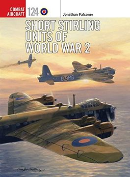portada Short Stirling Units of World War 2 (Combat Aircraft)