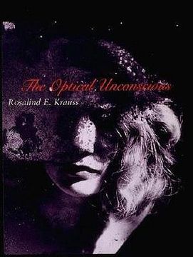 the optical unconscious (en Inglés)