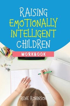 portada Raising Emotionally Intelligent Children Workbook (en Inglés)