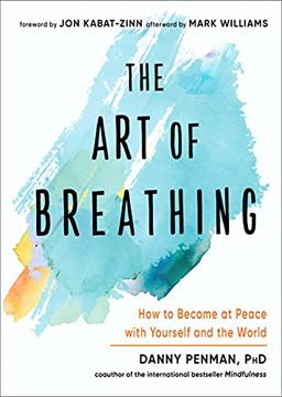 portada The art of Breathing: How to Become at Peace With Yourself and the World (en Inglés)