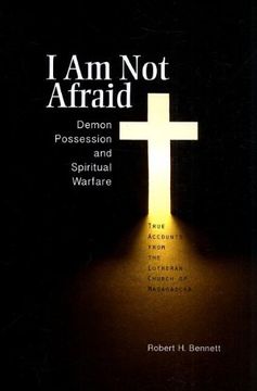 portada I Am Not Afraid: Demon Possession and Spiritual Warfare