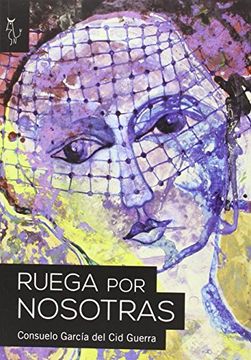 portada Ruega por Nosotras (in Spanish)