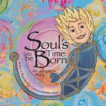 portada Soul'S Time to be Born, an Adoption Story: For Girls (in English)