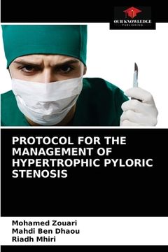 portada Protocol for the Management of Hypertrophic Pyloric Stenosis (en Inglés)