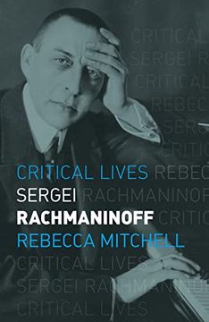 portada Sergei Rachmaninoff (Critical Lives) 