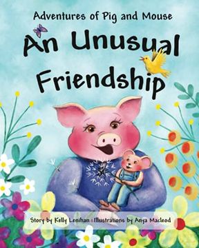 portada Adventures of pig and Mouse: An Unusual Friendship (en Inglés)