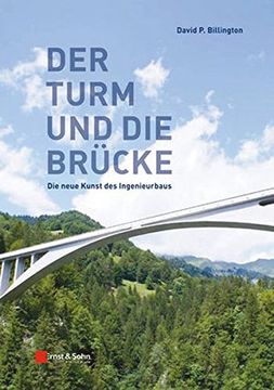 portada Der Turm und Brücke: Die Neue Kunst des Ingenieurbaus (en Alemán)
