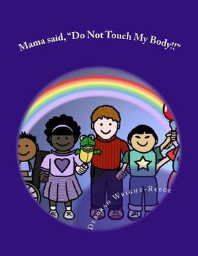 portada Mama said, Do Not Touch My Body!! (in English)