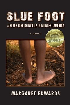 portada Slue Foot: A Black Girl Grows up in Midwest America (in English)