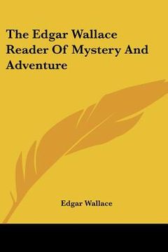 portada the edgar wallace reader of mystery and adventure (in English)