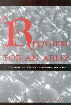 portada requiem for an army: the demise of the east german military (en Inglés)