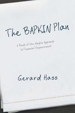 portada the bapkin plan: a back-of-the-napkin approach to financial empowerment (in English)
