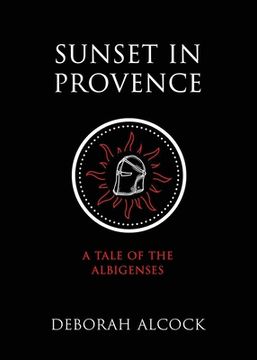portada Sunset in Provence: A Tale of the Albigenses (en Inglés)