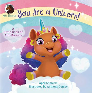 portada You are a Unicorn!  A Little Book of Afromations (Afro Unicorn)