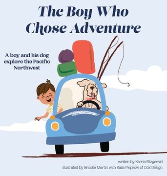 portada The Boy Who Chose Adventure (en Inglés)