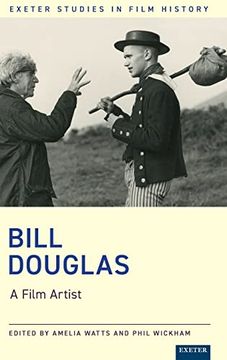 portada Bill Douglas: A Film Artist (Exeter Studies in Film History) (in English)