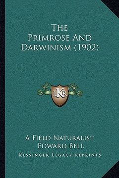 portada the primrose and darwinism (1902) (en Inglés)