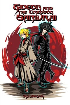 portada Gideon and the Crimson Samurai (en Inglés)