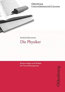 portada Friedrich Dürrenmatt, die Physiker (Unterrichtsmaterial Literatur): Kopiervorlagen und Module für Unterrichtssequenzen (in German)