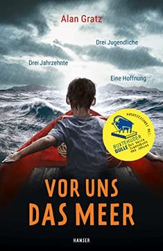 portada Vor uns das Meer: Drei Jugendliche. Drei Jahrzehnte. Eine Hoffnung (in German)