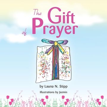 portada The Gift of Prayer (en Inglés)