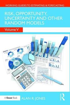 portada Risk, Opportunity, Uncertainty and Other Random Models (Working Guides to Estimating & Forecasting) 