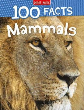 portada 100 Facts Mammals (in English)