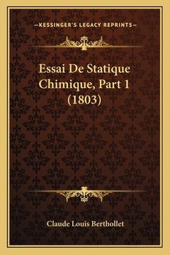 portada Essai De Statique Chimique, Part 1 (1803) (en Francés)