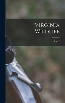 portada Virginia Wildlife; Sep-57 (en Inglés)