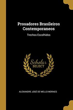 portada Prosadores Brasileiros Contemporaneos: Trechos Escolhidos (en Catalá)