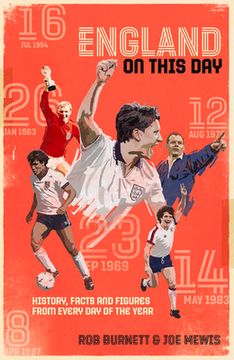 portada England on This Day: Football History, Facts & Figures from Every Day of the Year (in English)