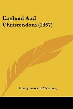 portada england and christendom (1867) (en Inglés)