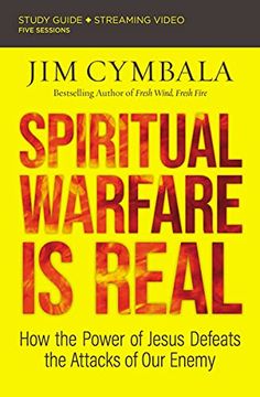 portada Spiritual Warfare is Real Study Guide Plus Streaming Video: How the Power of Jesus Defeats the Attacks of our Enemy (en Inglés)
