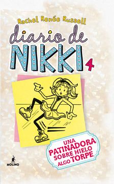 portada DIARIO DE NIKKI 4 (TD). UNA PATINADORA SOBRE HIELO ALGO TORPE (in Spanish)