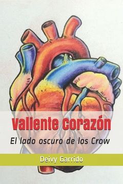 portada Valiente Corazón: El lado oscuro de los Crow