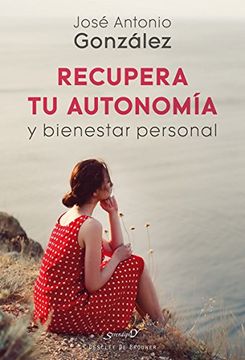portada Recupera tu Autonomía y Bienestar Personal (in Spanish)