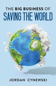 portada The Big Business of Saving the World