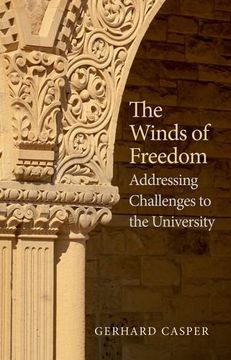 portada The Winds of Freedom - Addressing Challenges to the University (en Inglés)