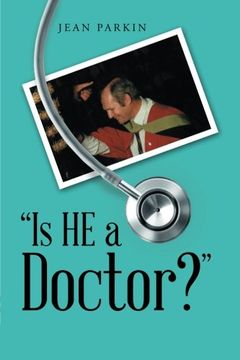 portada "Is He a Doctor?"