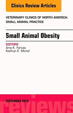 portada Small Animal Obesity, an Issue of Veterinary Clinics of North America: Small Animal Practice (Volume 46-5) (The Clinics: Veterinary Medicine, Volume 46-5) (en Inglés)