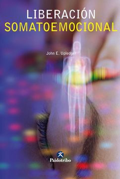 portada Liberacion Somatoemocional (in Spanish)