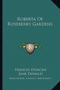 portada roberta of roseberry gardens (en Inglés)