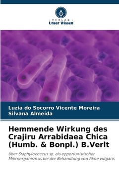 portada Hemmende Wirkung des Crajiru Arrabidaea Chica (Humb. & Bonpl.) B.Verlt (en Alemán)