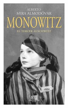 portada Monowitz: El Tercer Auschwitz (Ciudades y Hombres)